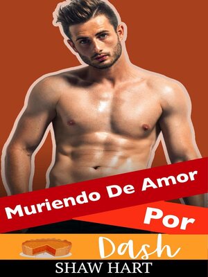 cover image of Muriendo De Amor Por Dash